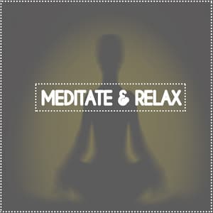 Meditate & Relax - Sounds of Nature for Deep Sleep and Relaxation