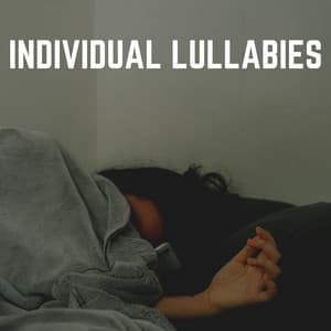 Individual Lullabies - Insomnia Music Universe