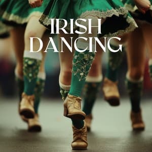 Irish Dancing: Jig Dance, Step Dancing, Sean Nós Dancing, Céilí Dance, Irish Tap Dancing - Irish Flute Music Universe