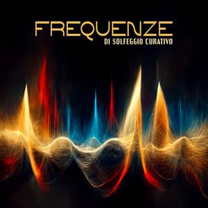 Frequenze di solfeggio curativo– Toni binaurali per meditazione, rilassamento, riduzione dello stress, ansia, depressione, emicrania - Relax accademia di benessere