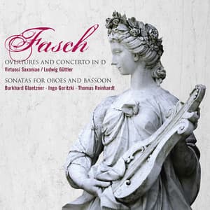 Fasch: Overtures and Concerto in D Major & Sonatas for Oboes and Bassoon - Johann Friedrich Fasch