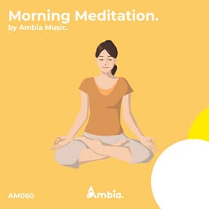 Morning Meditation - Ambia Music