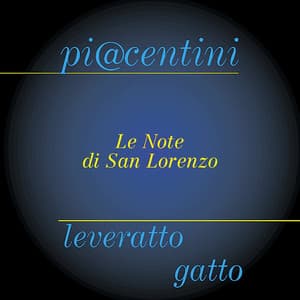 Le note di San Lorenzo - Mario Piacentini