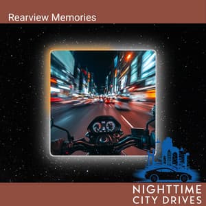 Rearview Memories - Nighttime City Drives