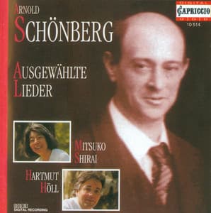 Schoenberg, A.: Lieder - Opp. 2, 3, 6, 14 / Brettl-Lieder / 4 Folksong Arrangements - Arnold Schoenberg