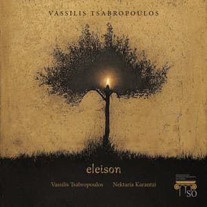 Eleison - Vassilis Tsabropoulos