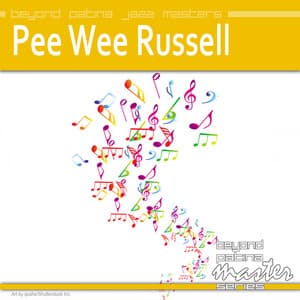 Beyond Patina Jazz Masters - Pee Wee Russell