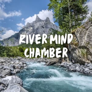 River Mind Chamber - Music For Massage