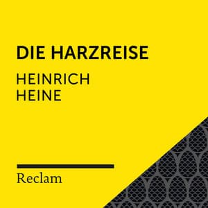 Heine: Die Harzreise - Reclam Hörbücher
