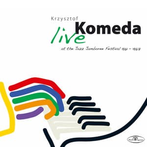 Live At The Jazz Jamboree Festival 1961-1967 - Krzysztof Komeda