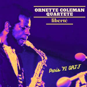 Liberte - Ornette Coleman
