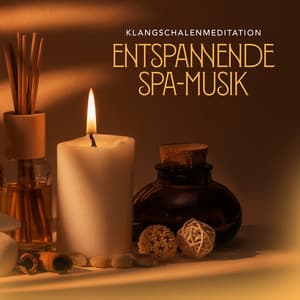 Entspannende Spa-Musik - Klangschalenmeditation