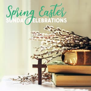 Spring Easter Sunday Celebrations - Piano Jazz Calming Music Academy