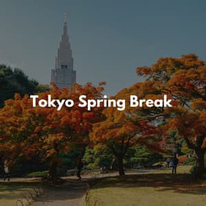 Tokyo Spring Break - Jazz Mood - Breakfast Lounge Music
