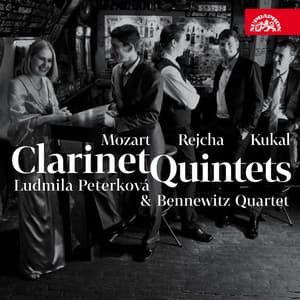Mozart, Rejcha and Kukal: Clarinet Quintets - Ludmila Peterková