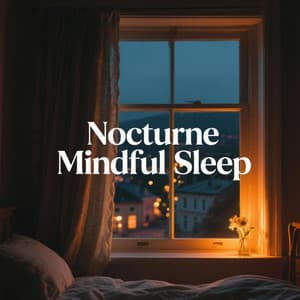 Nocturne Mindful Sleep - Anzan