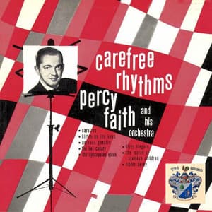 Carefree Rhythms - Percy Faith & His Orchestra