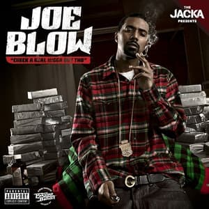 Check A Real Nigga Out Tho - Joe Blow