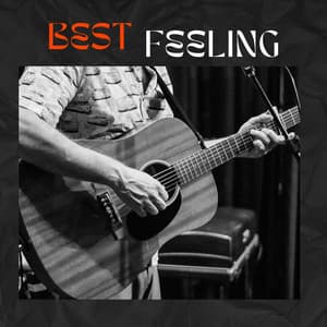 Best Feeling - Spanish Guitar Lounge Music