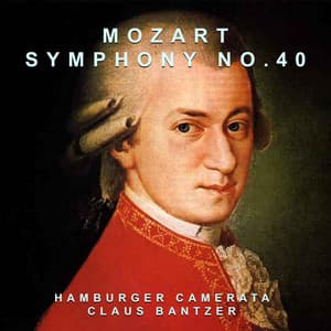 Mozart: Symphony No. 40 - Wolfgang Amadeus Mozart