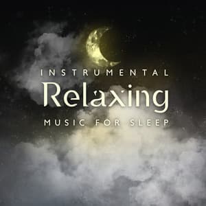 Instrumental Relaxing Music For Sleep - The Calm Richard