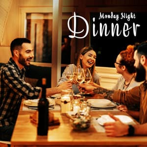 Monday Night Dinner - Romantic Music Center
