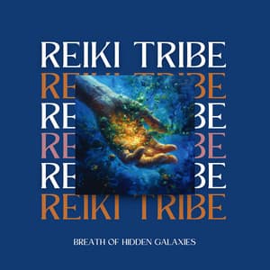 Breath of Hidden Galaxies - Reiki Tribe
