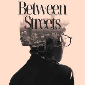 Between Streets: Mind on Skyline - Background Instrumental Music Collective