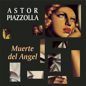 Muerte del Angel - Astor Piazzolla