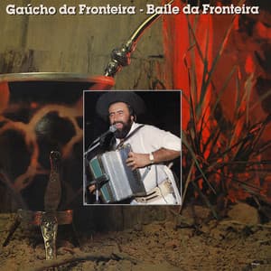 Baile da Fronteira - Gaúcho Da Fronteira
