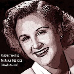 The Famus Jazz Voice - Margaret Whiting
