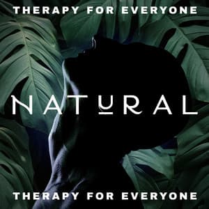 Natural Therapy for Everyone - Relaxation and Relief - Exotic Power Maker
