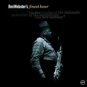 Ben Webster's Finest Hour - Ben Webster