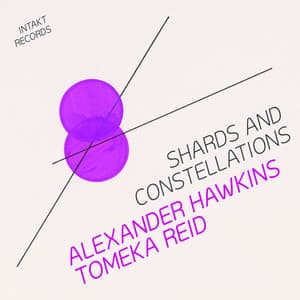 Shards and Constellations - Alexander Hawkins