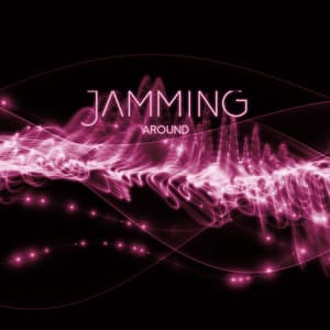 Jamming Around - Tik Tok A Clock