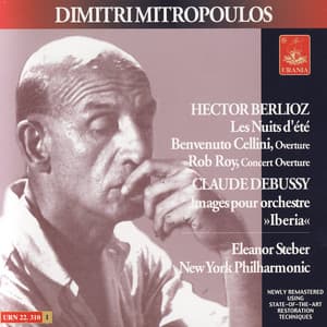 Berlioz: Melodies & Overtures - Debussy: Iberia - Dimitri Mitropoulos
