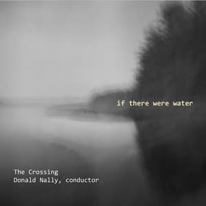 If There Were Water - The Crossing