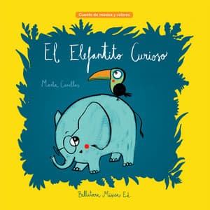 El Elefantito Curioso - Bellaterra Música Ed.