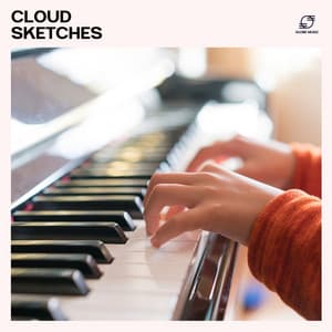 Cloud Sketches - Relaxing Piano Masters