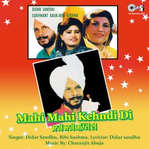 Mahi Mahi Kehndi Di - Charanjit Ahuja