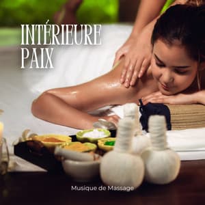 Paix Intérieure: Musique de Massage - Oasis de Musique Zen Spa