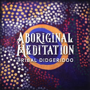 Aboriginal Meditation - Native Aboriginal Guru