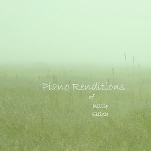 Piano Renditions of Billie Eilish - Piano Tribute Players
