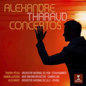 Pécou, Lazkano & Nante: Piano Concertos - Alexandre Tharaud