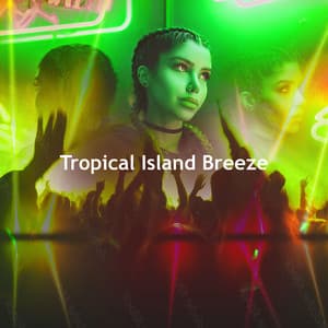 Tropical Island Breeze - Cafe Ibiza