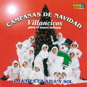 Campanas de Navidad - Villancicos para el Nuevo Milenio - Infantes En Azul Y Sol