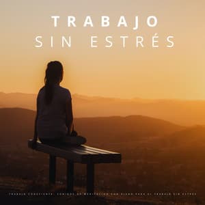 Trabajo Consciente: Sonidos De Meditacion Con Piano Para El Trabajo Sin Estrés - Escalofrío de jazz de piano