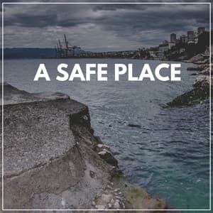 A Safe Place - Deep Sleep Systems