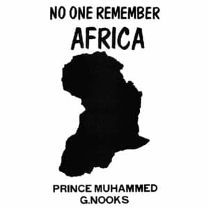 No One Rememeber Africa - George Nooks
