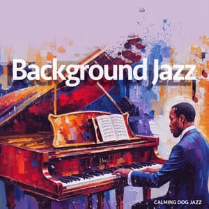 Background Jazz - Calming Dog Jazz